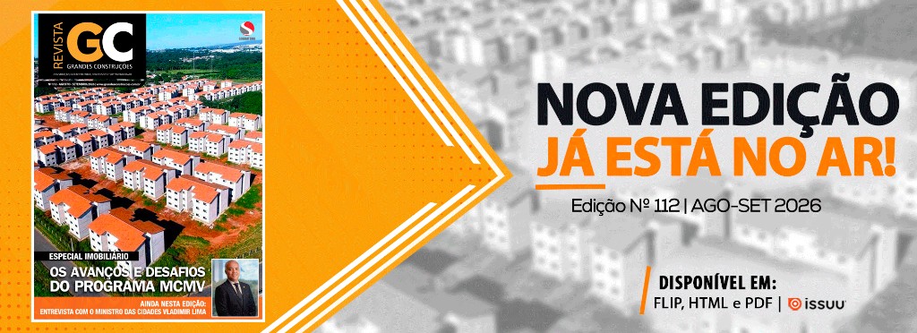 Revista Grandes Construções — Edição 112 (AGO-SET 2026) — Nova edição já está no ar!