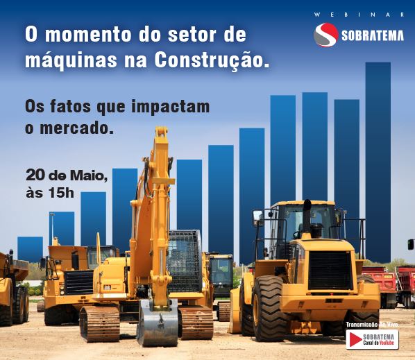 Webinar da Sobratema apontará caminhos para manter a competitividade no atual cenário do mercado de máquinas