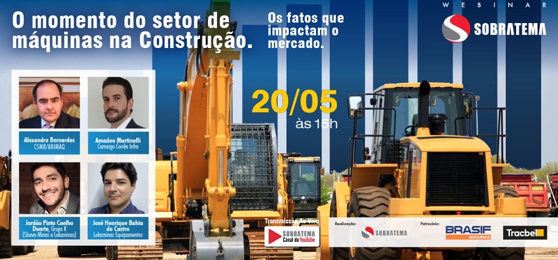 Especialistas avaliam no Webinar da Sobratema os atuais fatores que impactam o mercado de máquinas