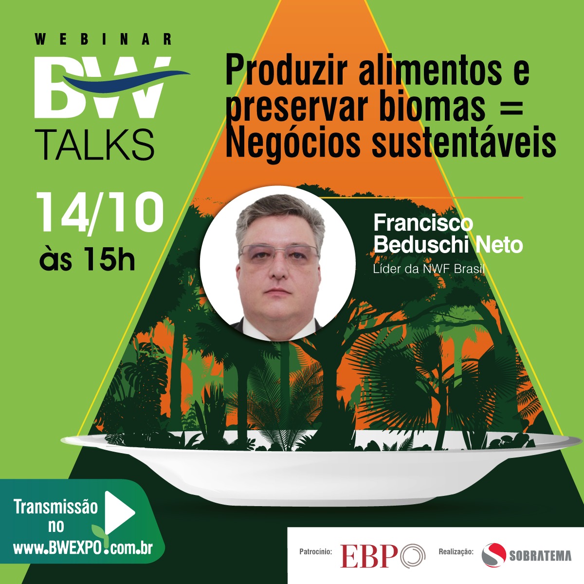 BW Talks mostrará como aliar preservação de biomas e produção de alimentos para manter um negócio sustentável