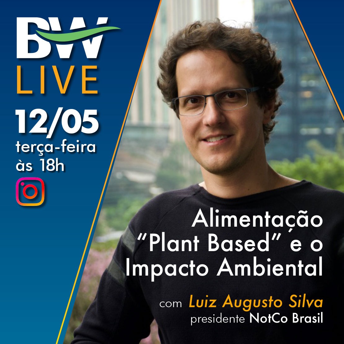 BW LIVE: Alimentação Plant Based e o Impacto Ambiental