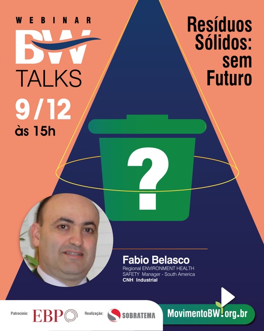 Resíduos sólidos é tema do BW Talks desta quinta (9/12)
