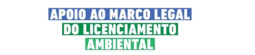 Sobratema apoia o marco legal do licenciamento ambiental