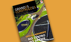 Grandes Construções lança especial sobre saneamento